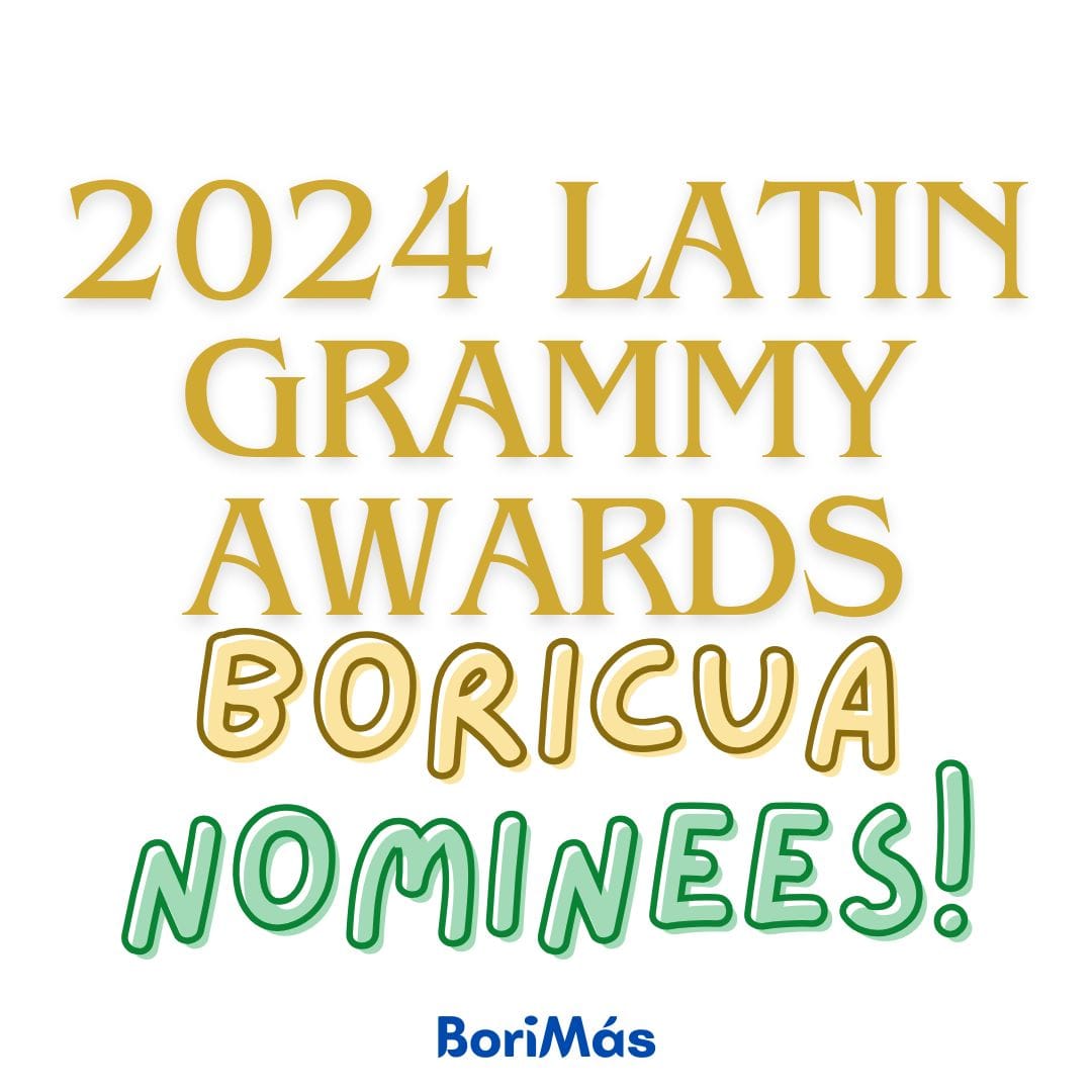 Almost 20 Puerto Rican artists nominated at 2024 Latin Grammys