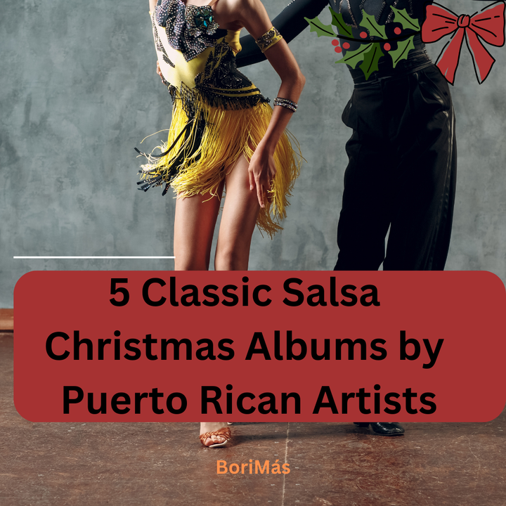 Two Latin dancers, behind the title of the article: 5 Classic Salsa Christmas Albums by Puerto Rican Artists.